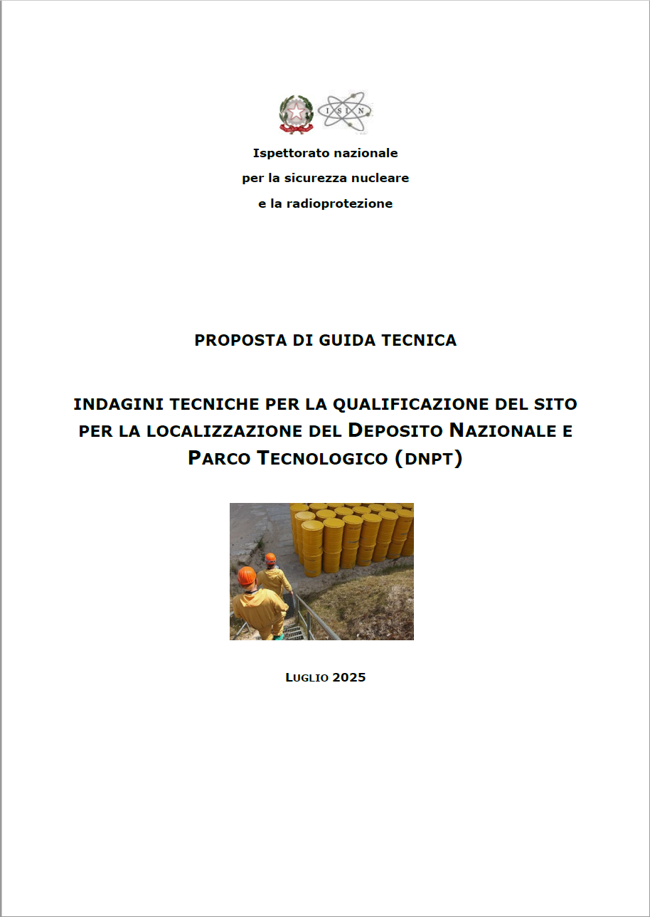 Proposta di Guida Tecnica - Indagini tecniche per la qualificazione del sito per la localizzazione DNPT Proposta di Guida Tecnica - Indagini tecniche per la qualificazione del sito per la localizzazione DNPT