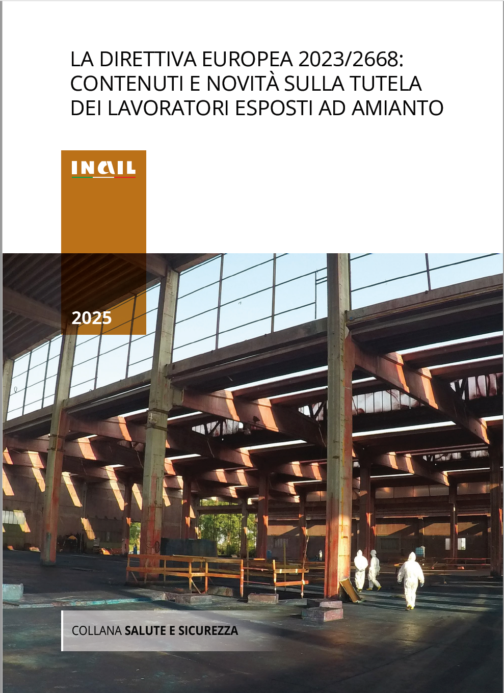 La Direttiva europea 2023/2668: contenuti e novità sulla tutela dei lavoratori esposti ad amianto