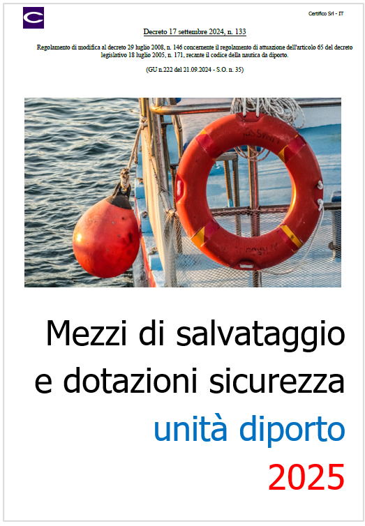 Mezzi di salvataggio e dotazioni di sicurezza unità diporto 2025