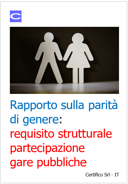 Rapporto parità di genere: requisito strutturale partecipazione gare pubbliche