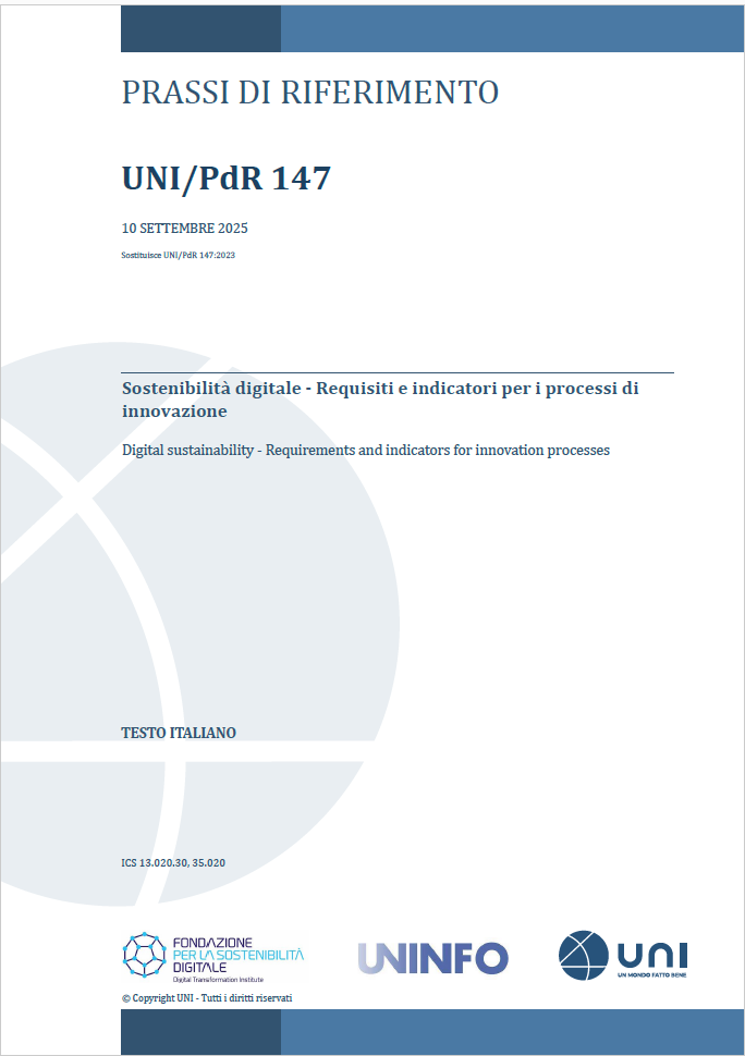 UNI/PdR 147:2025 | Sostenibilità digitale - Requisiti e indicatori per i processi di innovazione