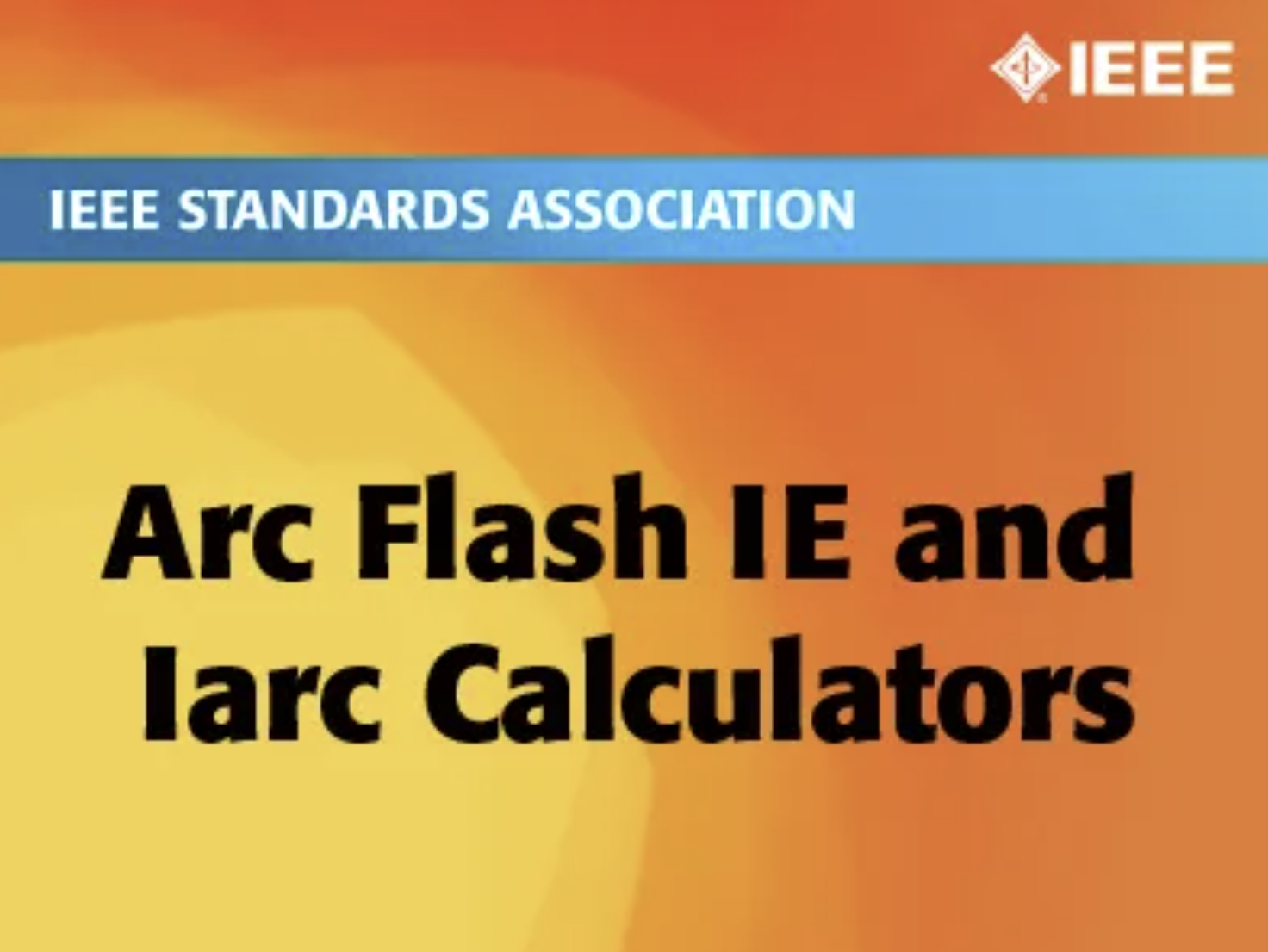 Arc Flash IE and Iarc Calculators
