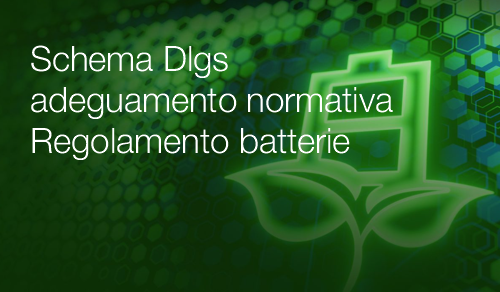 Schema Dlgs adeguamento normativa Regolamento batterie