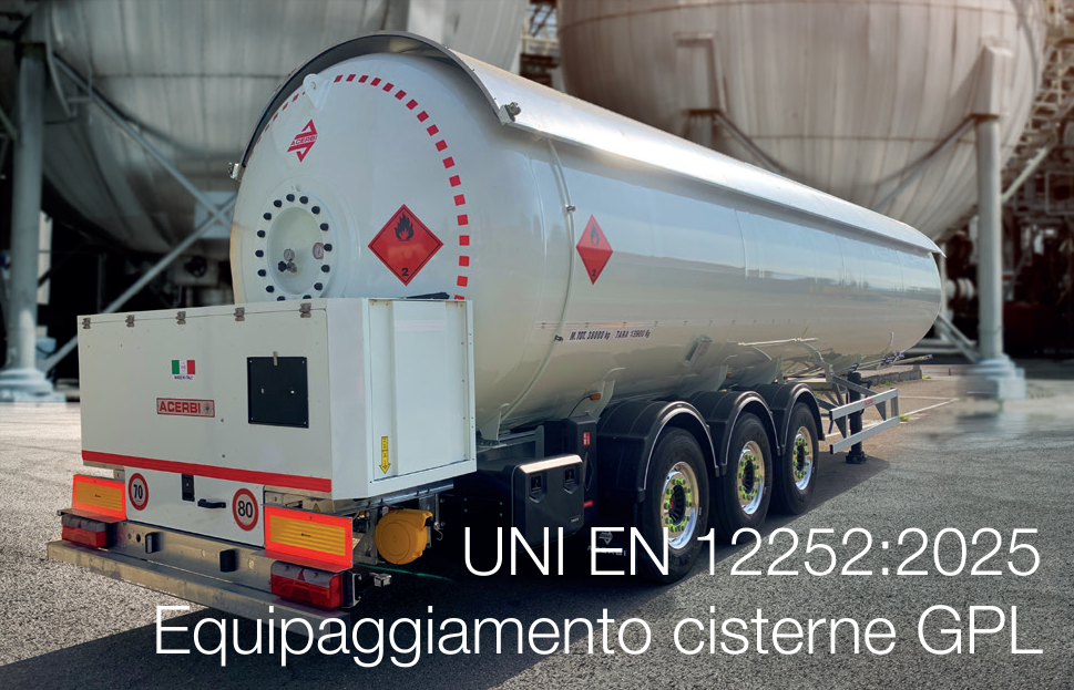 UNI EN 12252:2025 / Equipaggiamento cisterne trasporto su strada di GPL